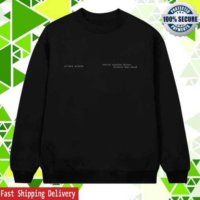 Ariana Grande Official Store Brighter Days Ascend Hooded Sweatshirt Ariana Grande Eternal Sunshine Deluxe Brighter Days Ahead