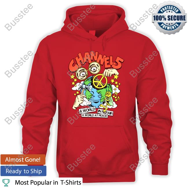 Channel5 A World In Repair A World At Peace Shirt