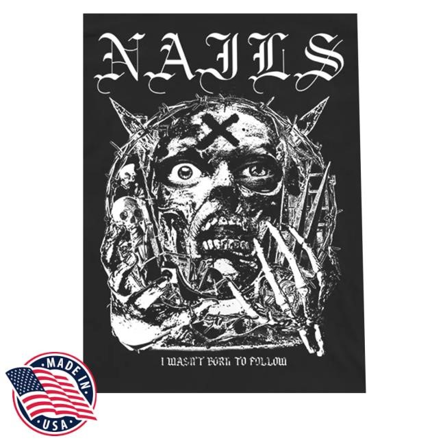 Allin Merch Store Shop Nails Wasn't Born To Follow Tee Shirt