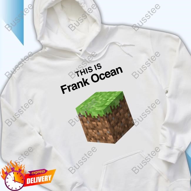 Illegal Shirts This Is Frank Ocean Sweatshirt