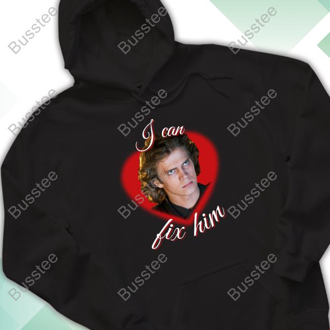 Anakin Skywalker I Can Fix Him Sweatshirt