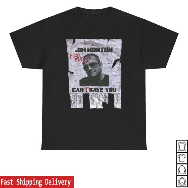 Jim Norton Can't Save You Podcast T-Shirt