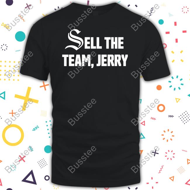 Sell The Team, Jerry Shirt