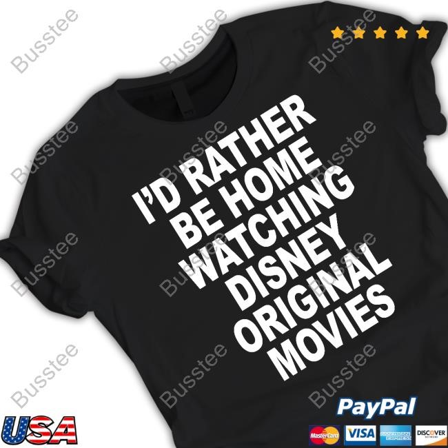 Tanboymiguel I'd Rather Be Home Watching Disney Original Movies Hoodie Sweatshirt