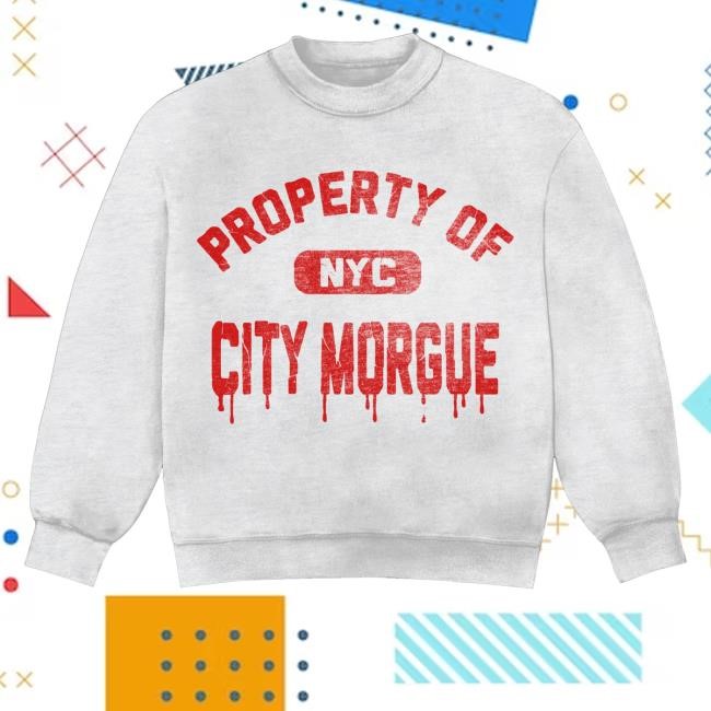 City Morgue Merch Shop Store Official Property Of Nyc T Shirt