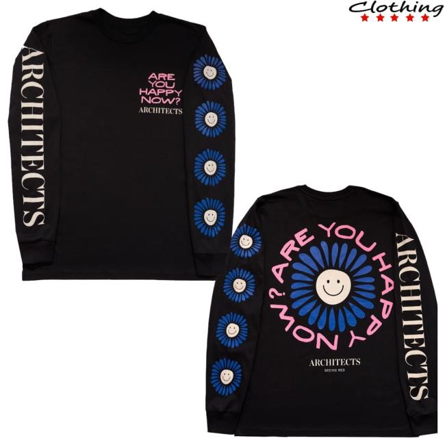 Architects Merch Shop Are You Happy Now Sweatshirt