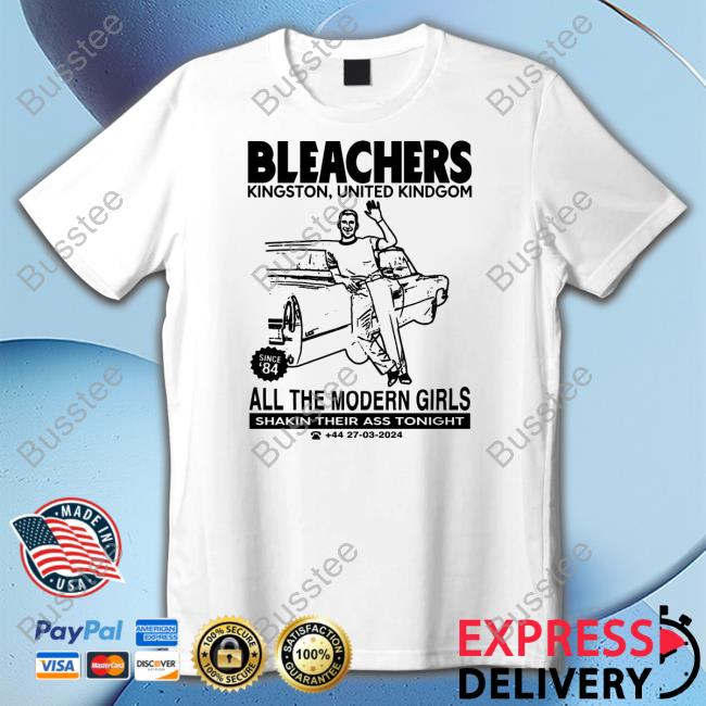 Official Bleachers Kingston United Kindgom All The Modern Girls Long Sleeve T Shirt Banquetrecords