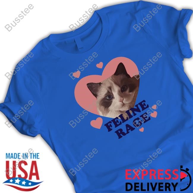 Feline Rage Cat T-Shirt,Hoodie,Sweatshirt Cowboylikemichi