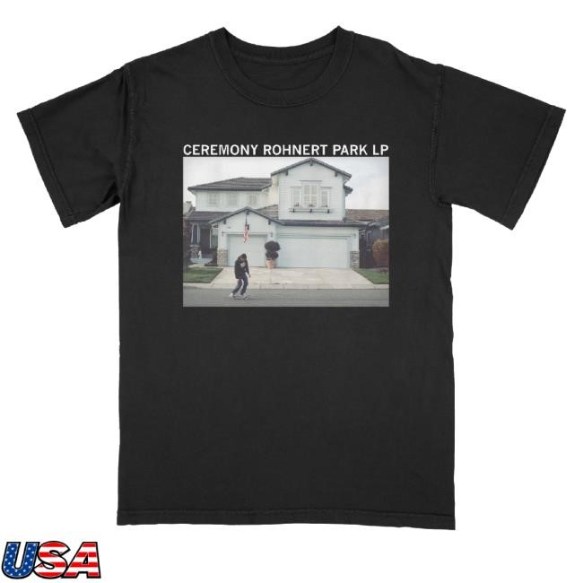 Trending Ceremony Merch Rohnert Park T-Shirt Official Ceremony Merch Rohnert Park New Shirt