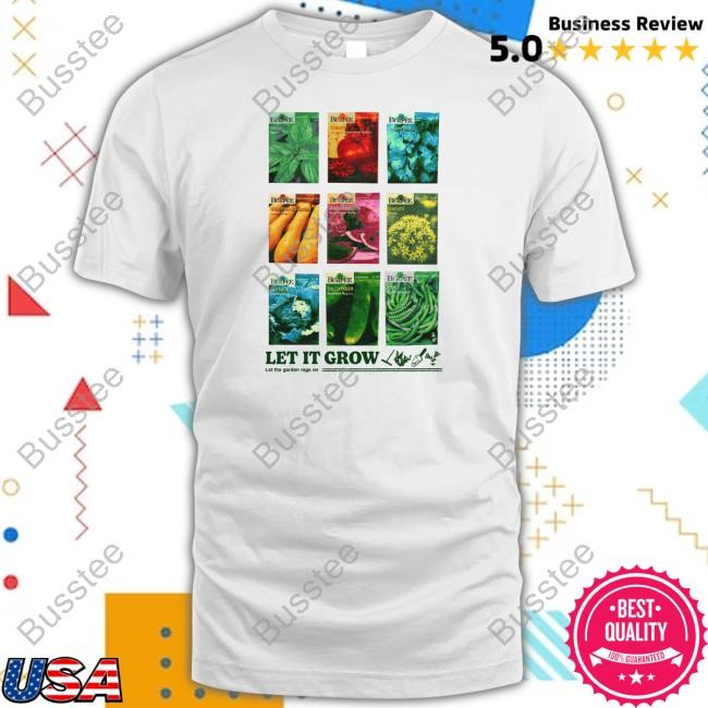 Let It Grow Let The Garden Rage On Long Sleeve T Shirt