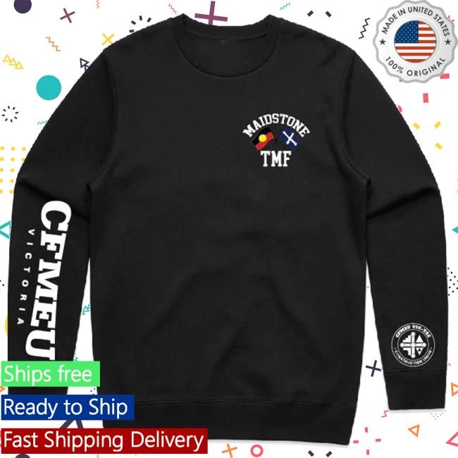 Official Cfmeu Shop Merch Pre Order Maidstone Tmf Crew Neck Shirts