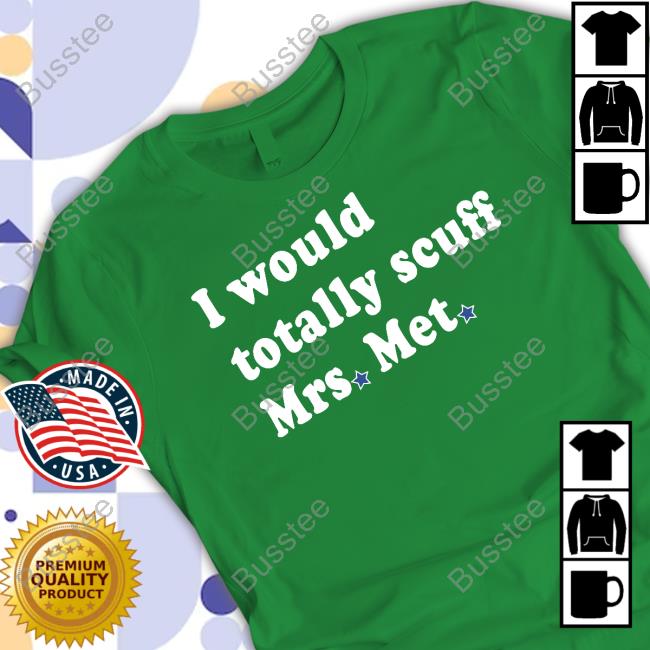 I Would Totally Scuff Mrs. Met Hooded Sweatshirt