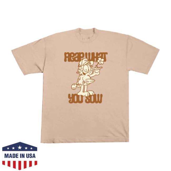 Trending Goodiebrand Merch Store Reap What You Sow Garf Classic Shirt Goodiebrand Shop