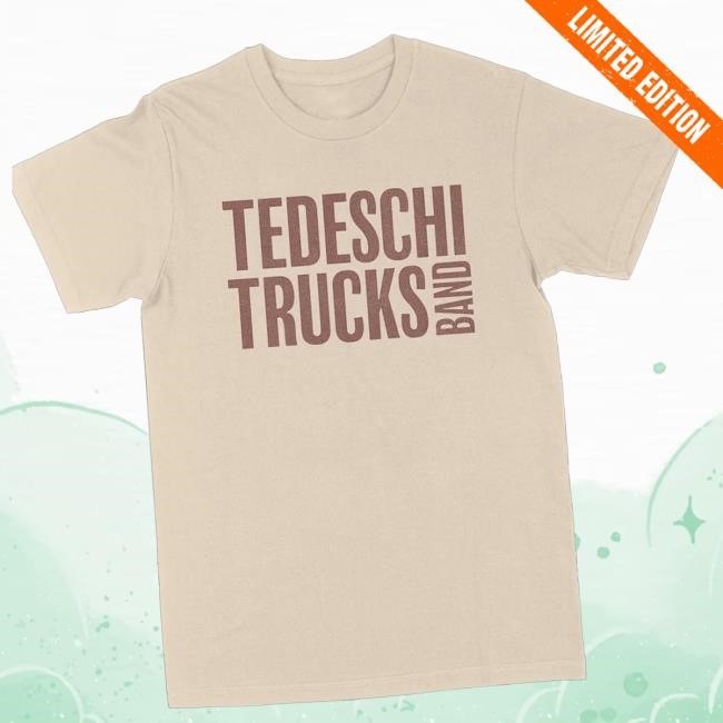 Tedeschi Trucks Band Merch Tan Logo Shirts