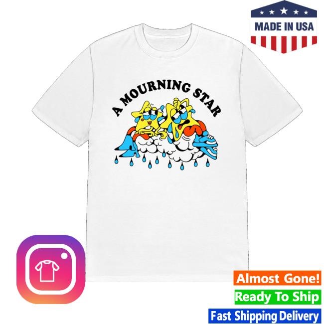 Downright Merch A Mourning Star Crying Stars New Shirt