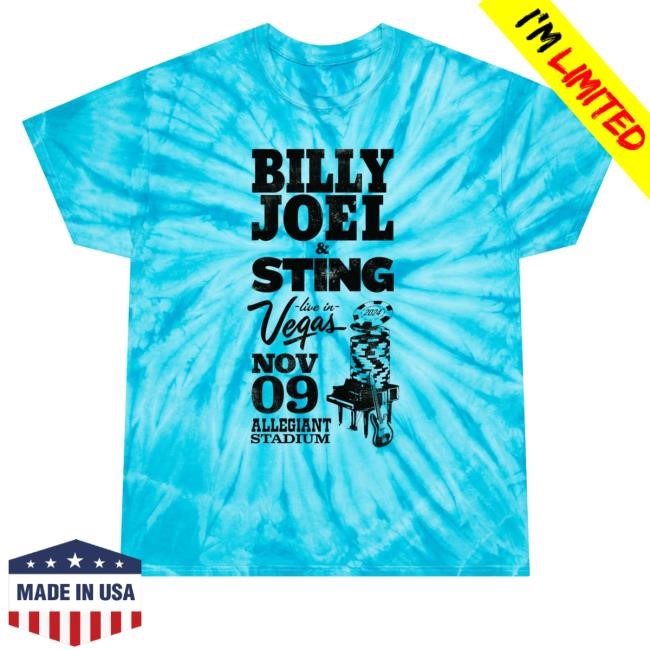 Billy Joel Shop Merch Billy Joel & Sting 11-9-24 Las Vegas Event Tie Dye Shirts