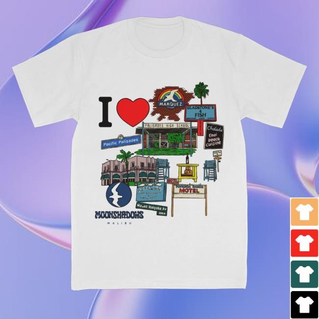 I Love Moonshadows Malibu Tee
