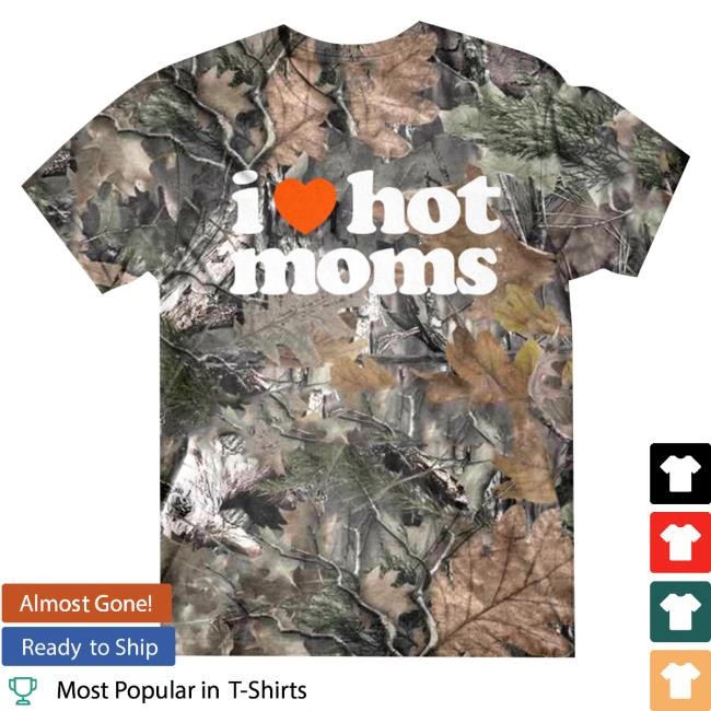 I Heart Hot Moms Camo Tie Dye Hoodie Dannyduncan69 Merch Store