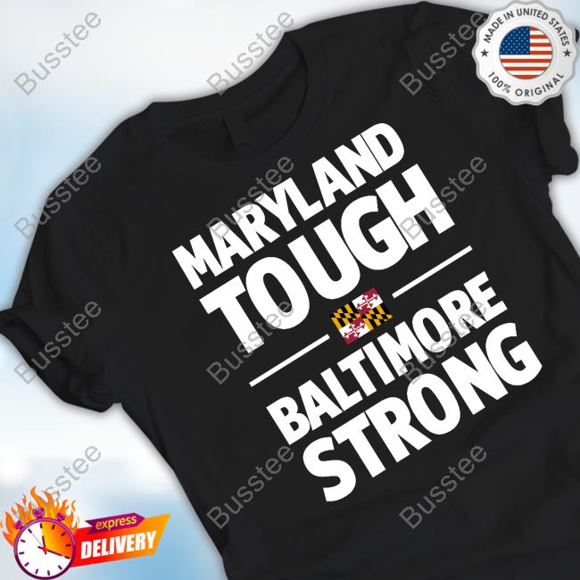 Gov. Wes Moore Maryland Tough Baltimore Strong Tee Shirt