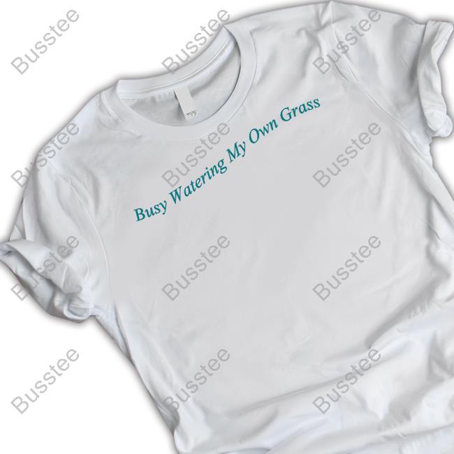 Yllwthelabel Store Busy Watering My Own Grass Sweatshirt