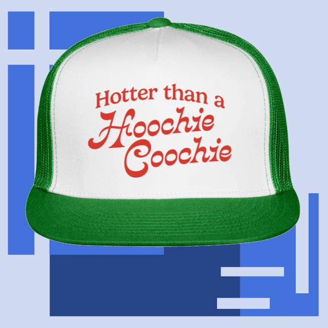 Hotter Than A Hoochie Coochie 90s Country Hat Cap