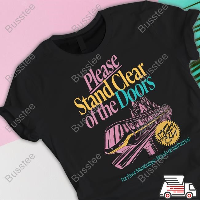 The Lost Bros Merch Please Stand Clear Of The Doors Hooded Sweatshirt Please Stand Clear Of The Doors Shirt