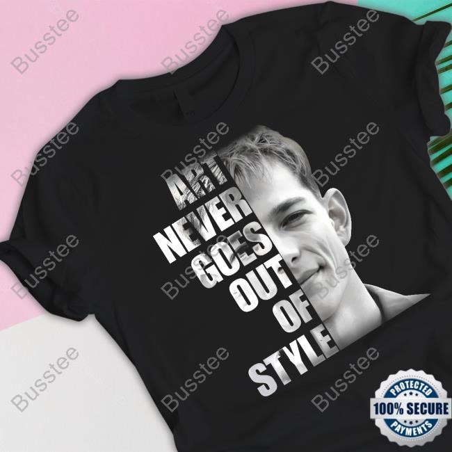 Best Of Mike Faist Donaldson Art Never Goes Out Of Style New Shirt