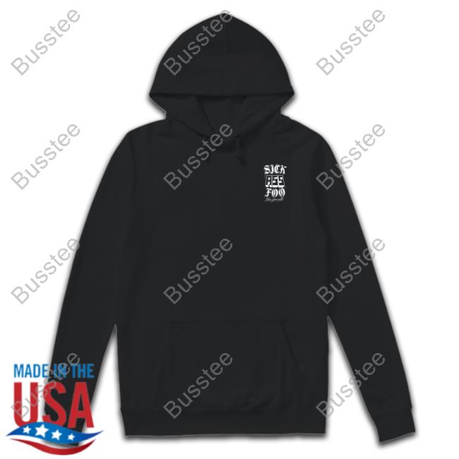 Sick Ass Foo Foos Gone Wild Hoodie