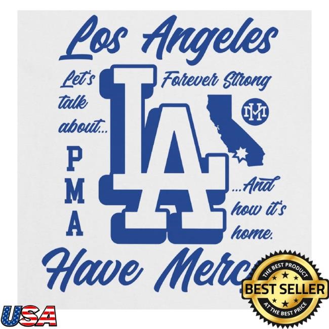 Official Down Right Merch Have Mercy Los Angeles Classic Shirt
