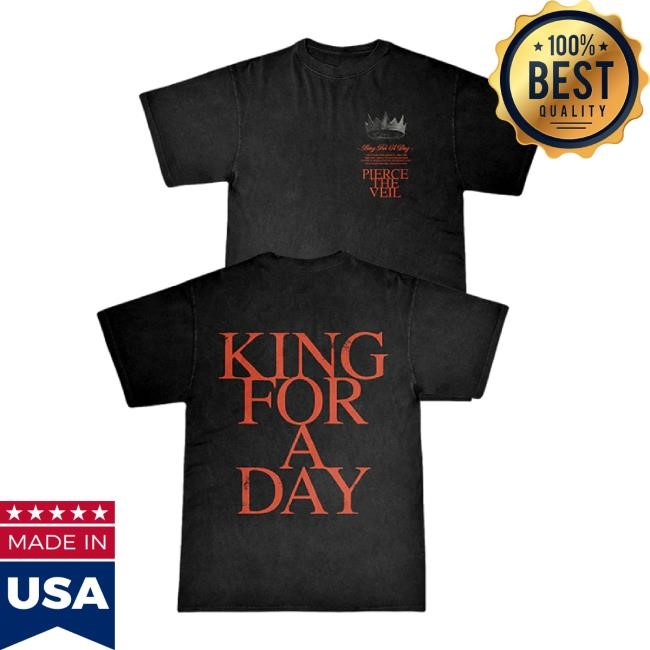 Trending King For A Day Crown Hoodie Sweatshirt Pierce The Veil Shop Merch Store