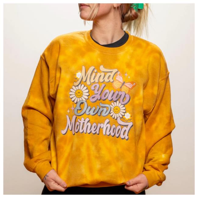 Trending Bbyegan Llc Pre-Order Mind Your Own Motherhood Unisex Sweatshirt
