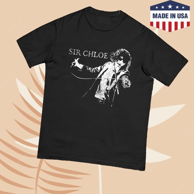 Sir Chloe Music Merch Photo Shirts
