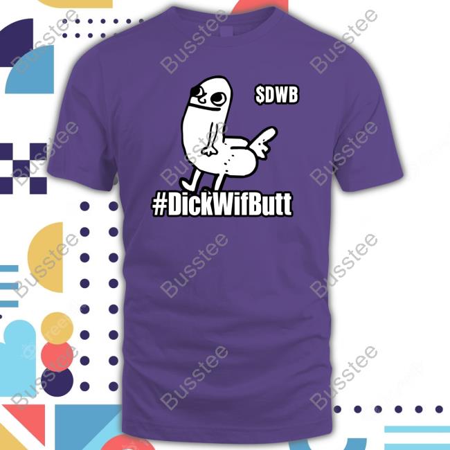 Limited ⎔ D. Nice ⎔ Dnice.Pls $Dwb #Dickwifbutt Tee Shirt