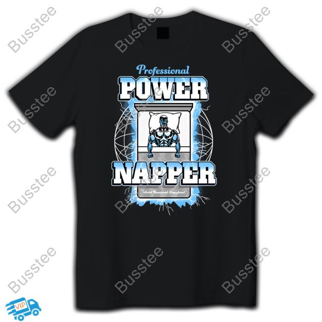 Middleclassfancy Professional Power Napper T-Shirt