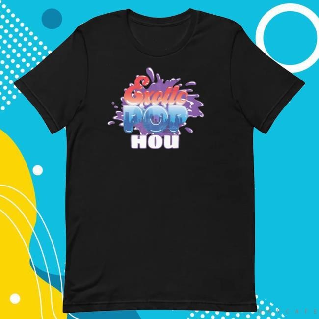 Exoticpop Merch Exotic Pop Hou Hooded Sweatshirt