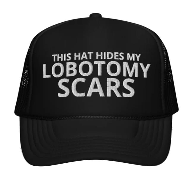 Teenhearts Shop Merch This Hat Hides My Lobotomy Scars Twill Hat