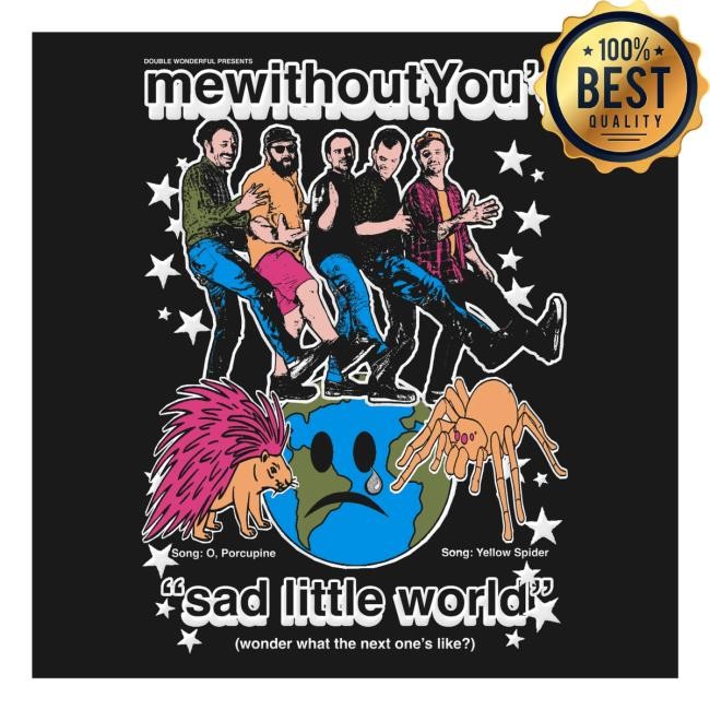 Mewithoutyou Merch Store Sad Little World Tee