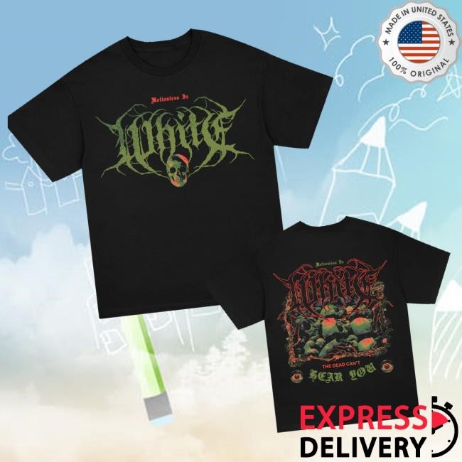 Motionless In White Official Store Dead Can’T Hear You Ls Tee
