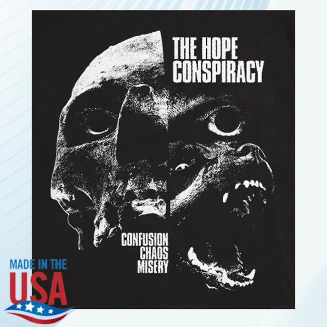 Evil Greed Merch The Hope Conspiracy Branca - Ccm Black New Shirt