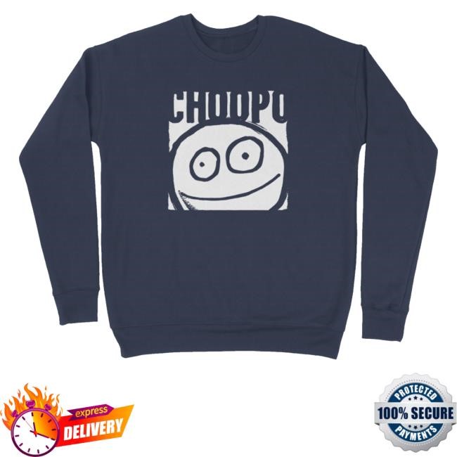 Choopo Sweatshirt Choopo.Store Choopo T-Shirt, Hoodie, Tank Top, Sweater And Long Sleeve T-Shirt Choopo.Store