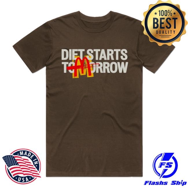 Freedom Over Fear Store Mcdonalds Diet Starts Totomorrow Tee Shirt Kick Vitaly Merch Store
