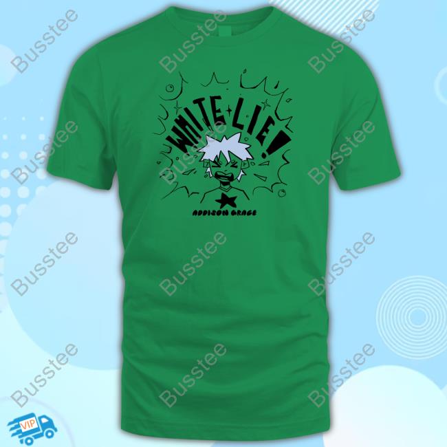 Addison Grace White Lie Limited Shirt