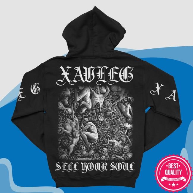 Xavleg Sell Your Soul Sweatshirt Xavlegbmaofffassssitimiwoamndutroabcwapwaeiippohfffx Xavleg Sell Your Soul Long Sleeve T Shirt