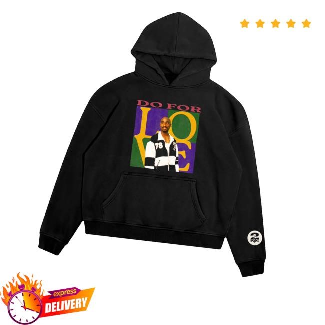 2Pac Shop Do For Love Sweatshirt