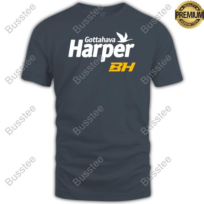 Bryce Harper Wawa Harper Gottahava Long Sleeve T Shirt