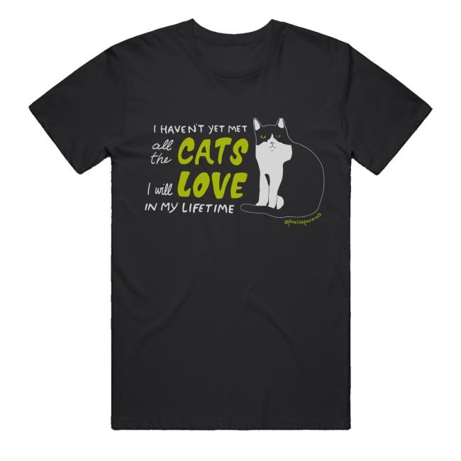 Poets Square Cats All The Cats I Will Love Shirts