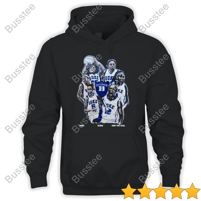 Sisterhood Duke Icons Feed The Soul Long Sleeve T Shirt