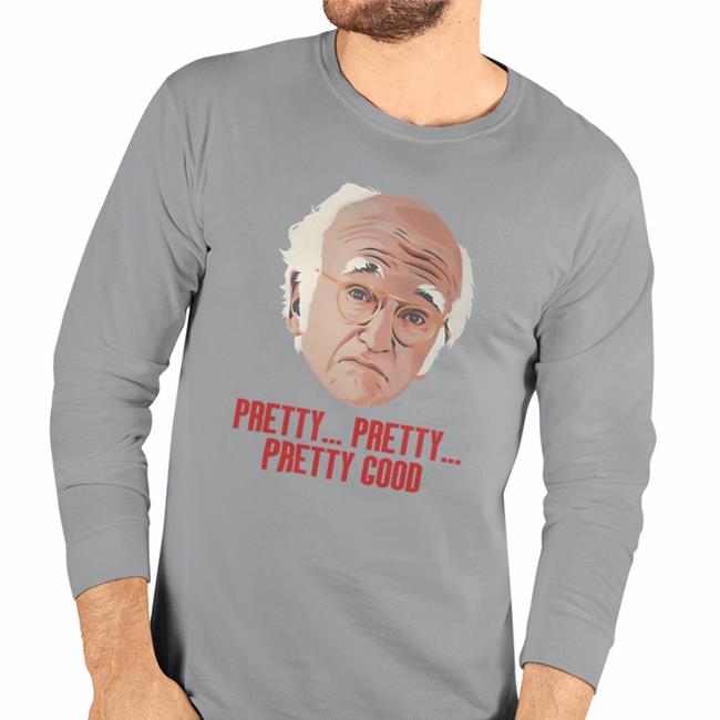 Pretty Pretty Pretty Good Hoodie Homelesspimp
