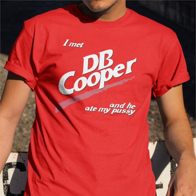 Sleepboyunderground I Met Db Cooper And He Ate My Pussy Shirt Goodshirts