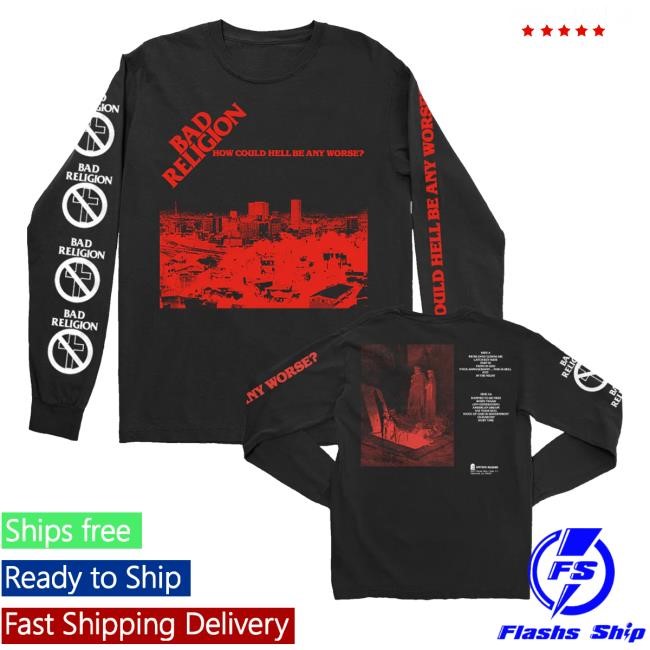 Bad Religion How Could Hell Be Any Worse Tee
